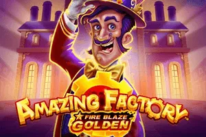 Fire Blaze Golden: Amazing Factory - STORYBET138