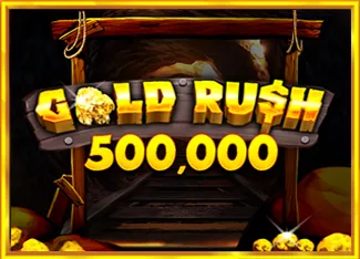Pragmatic : Gold Rush 500,000 - STORYBET138