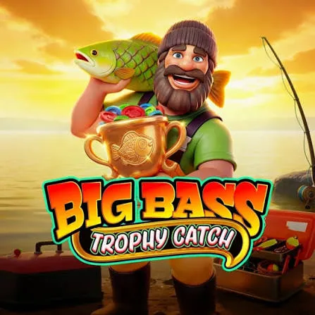 Pragmatic : Big Bass Trophy Catch - STORYBET138
