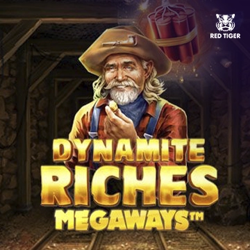 Dynamite Riches Megaways - STORYBET138