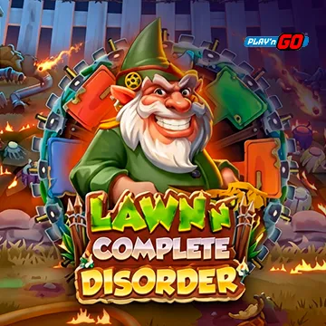 Lawn n Complete Disorder - STORYBET138